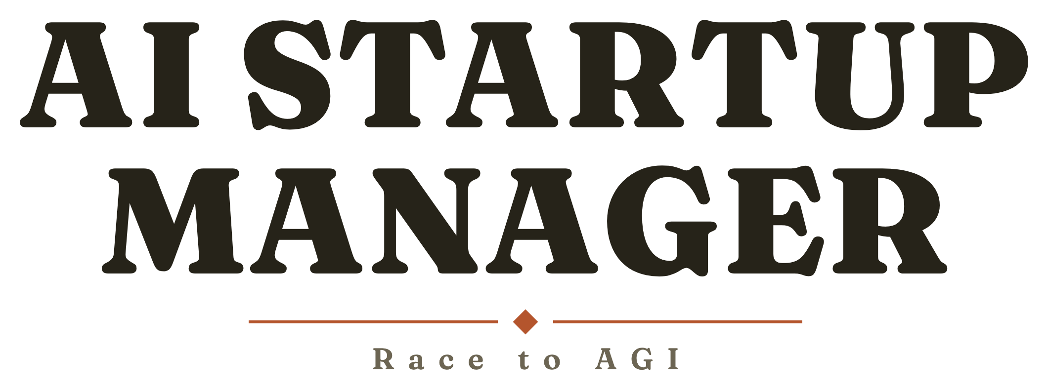 AI Startup Manager: Race to AGI